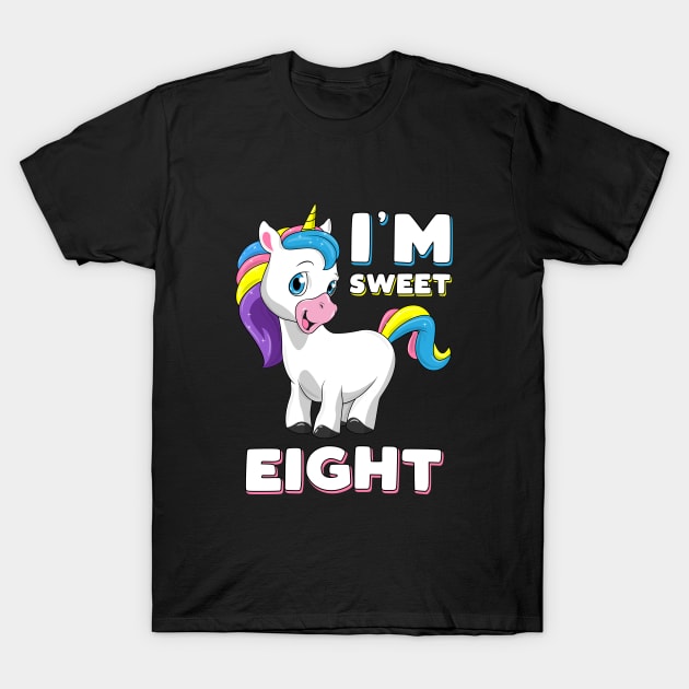 I'm eight Girl Shirt Sweet Unicorn 8th birthday Kids Party T-Shirt by ELFEINHALB